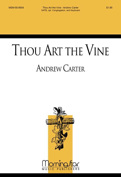 A. Carter: Thou Art the Vine (Chpa)
