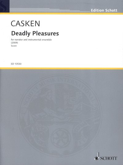 J. Casken: Deadly Pleasures  (Part.)