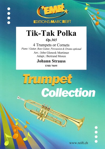 J. Strauß (Sohn): Tik-Tak Polka, 4Trp/Kor