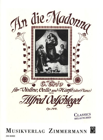 Oelschlegel Alfred: An Die Madonna Op 144