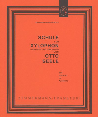 Seele Otto: Xylophonschule