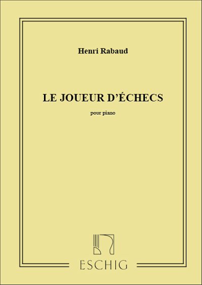 H. Rabaud: Joueur D'Echecs Piano