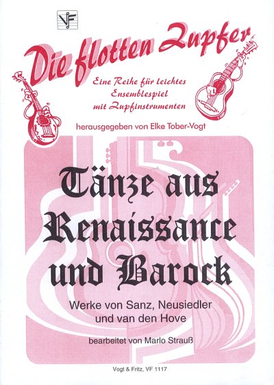 M. Strauss: Tänze aus Renaissance und Baro, Zupforch (Part.)