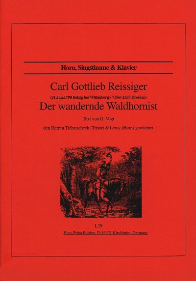 C.G. Reissiger: Der Wandernde Waldhornist