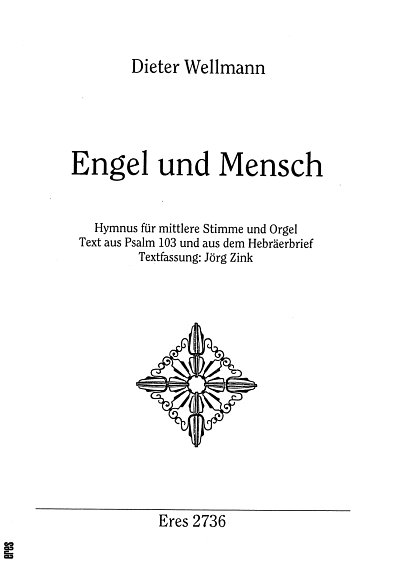 Wellmann Dieter: Engel Und Mensch