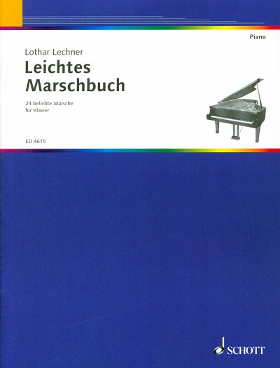 L. Lechner: Leichtes Marschbuch , Klav