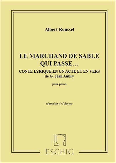 A. Roussel: Marchand De Sable Piano , Klav