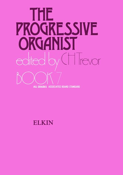 The Progressive Organist Book 7, Org