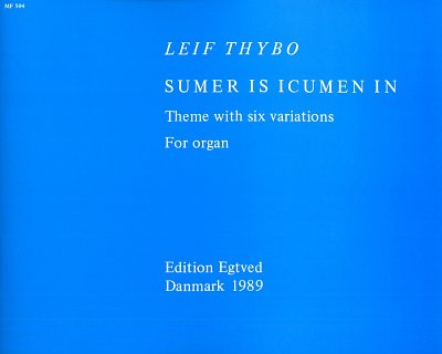 L. Thybo: Sumer is icumen in, Org
