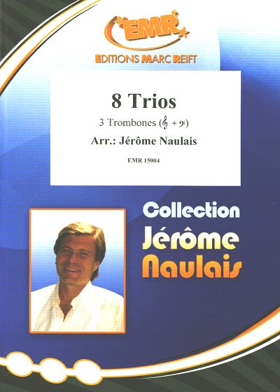 J. Naulais: 8 Trios, 3Pos