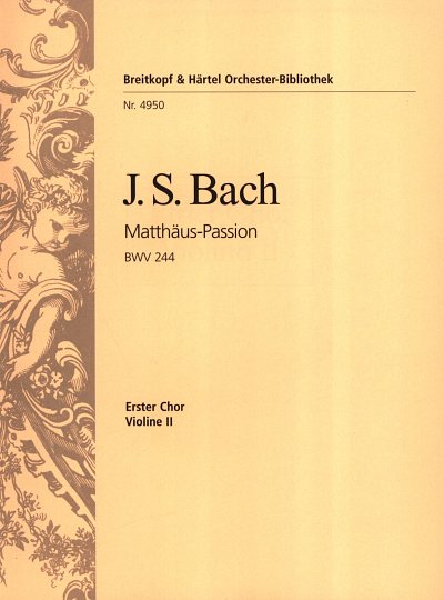 J.S. Bach: Matthaeus Passion Bwv 244