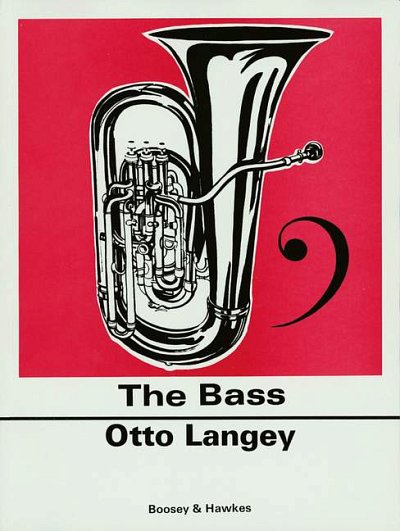 O. Langey: Bass (The) Practical Tutor