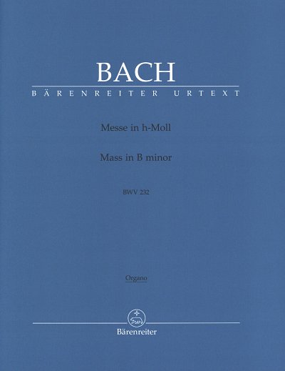 J.S. Bach: Messe h-Moll BWV 232, 5GsGch8OrcBc (Org)