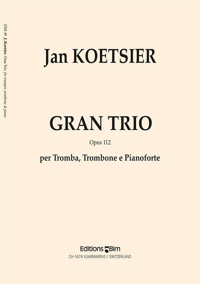 J. Koetsier: Gran Trio op. 112, TrpPosKlav (KlavpaSt)