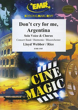 A. Lloyd Webber et al.: Don't cry for me(Solo Voice + Chorus)