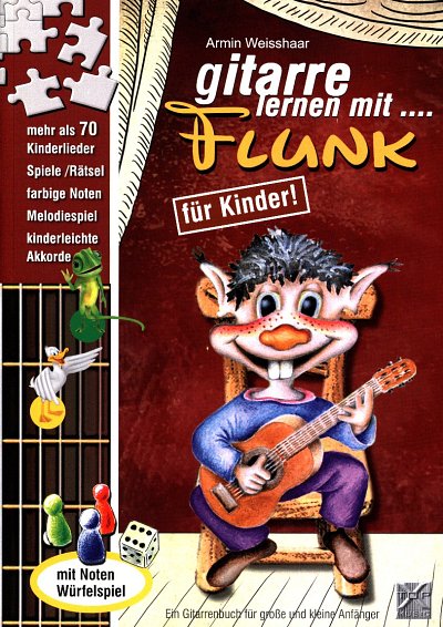 A. Weisshaar: Gitarre lernen mit Flunk, Git (+CD)