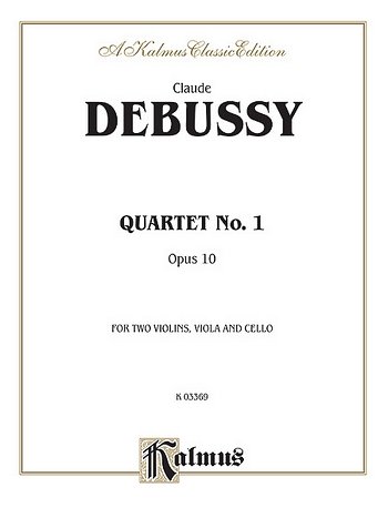 C. Debussy: String Quartet, Op. 10, 2VlVaVc (Bu)