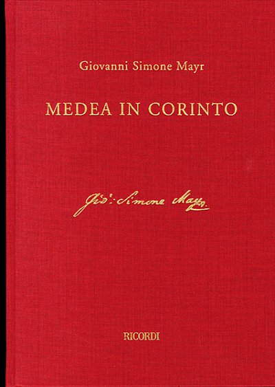 J.S. Mayr: Medea in Corinto