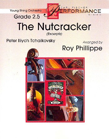 P.I. Tschaikowsky: The Nutcracker (Excerpts), Stro (Pa+St)
