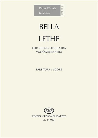 M. Bella: Lethe, Stro (Part.)