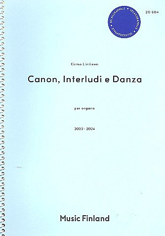 K. Lintinen: Canon, interludi e Danza, Org (Part.)