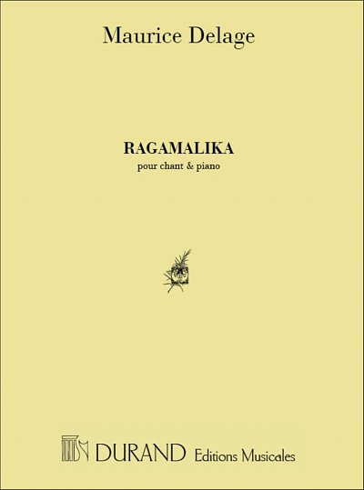 M. Delage: Ragamalika Chant-Piano , GesKlav