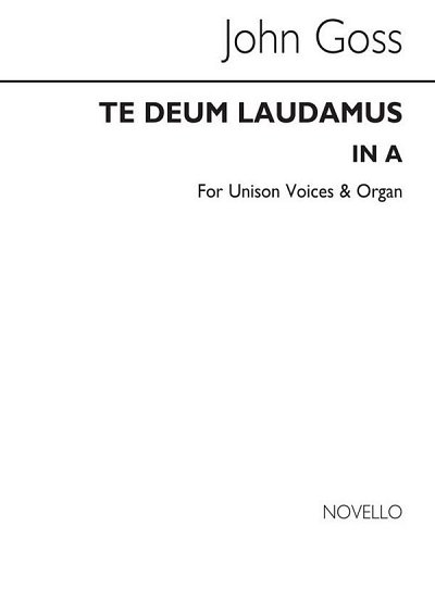 J. Goss: Te Deum Laudamus In A, Ch1Org (Chpa)
