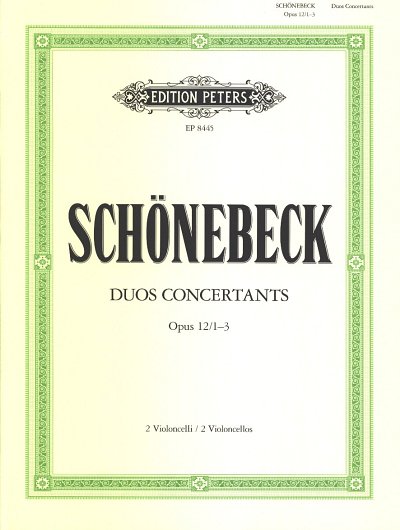 Schoenebeck: Duos Concertants op.12 für 2 Violoncelli