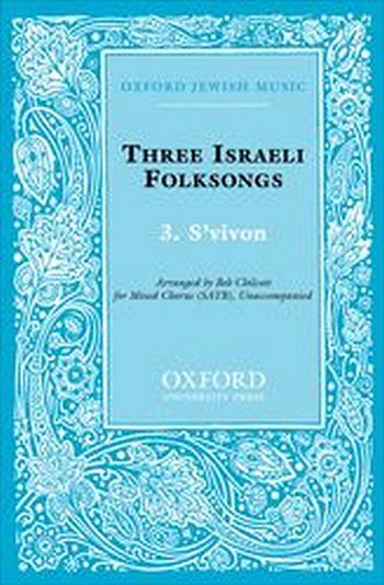 B. Chilcott: S'vivon No. 3 of Three Israeli Folks, Ch (Chpa)