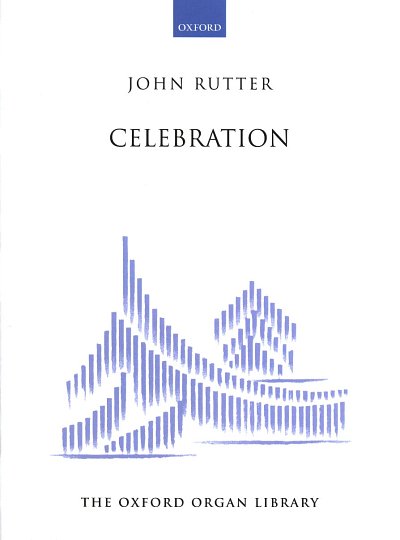 J. Rutter: Celebration, Org