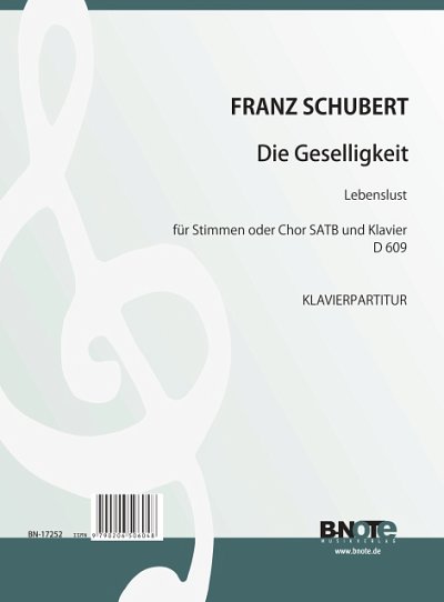 F. Schubert: Die Geselligkeit (Lebenslust), GchKlav (Klavpa)