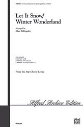 A. Alan Billingsley: Let It Snow / Winter Wonderland 2-Part