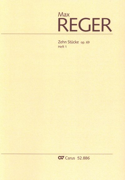 M. Reger: Zehn Stücke 1 op. 69, Org