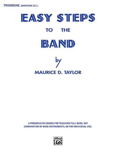 Easy Steps to the Band - Trombone, Blaso