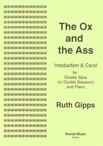 R. Gipps: The Ox and The Ass (Bu)