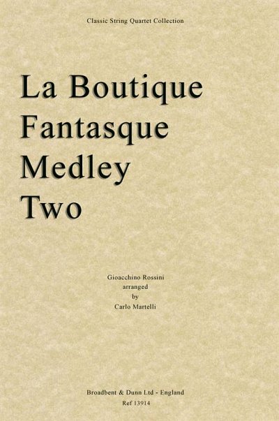 G. Rossini: La Boutique Fantasque Medley Tw, 2VlVaVc (Part.)