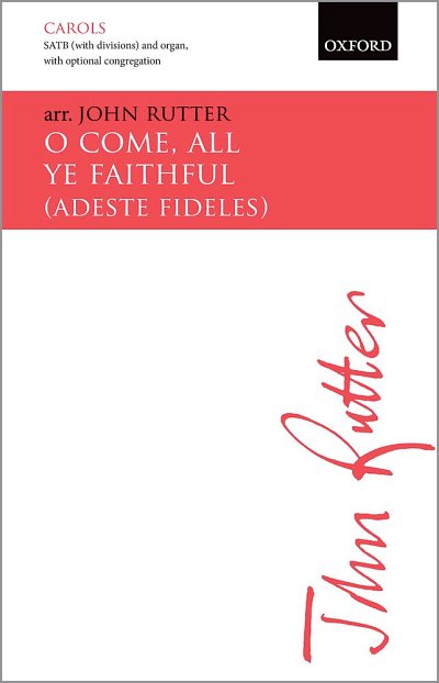 J. Rutter: O Come, All Ye Faithful, Ch (Chpa)