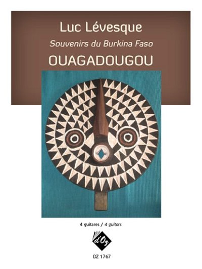 L. Lévesque: Souvenirs du Burkina Faso / Ouaga, 4Git (Pa+St)