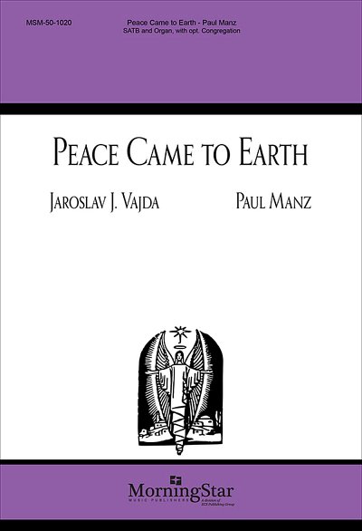 P. Manz: Peace Came to Earth