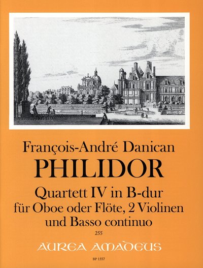 Philidor Francois Andre Danican: Quartett 4 B-Dur Aurea Amad