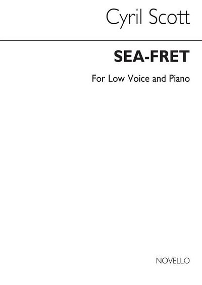 C. Scott: Sea Fret-low Voice/Piano (Key-c), GesTiKlav (Bu)