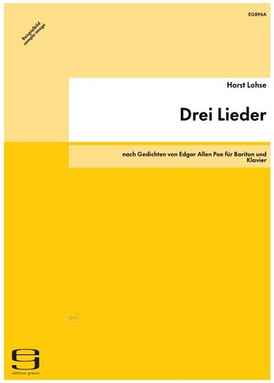 H. Lohse y otros.: 3 Lieder Nach Gedichten Von Edgar Allen Poe