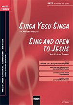 Singa Yesu Singa/Sing and Open to Jesus SATB a cappella und Drums