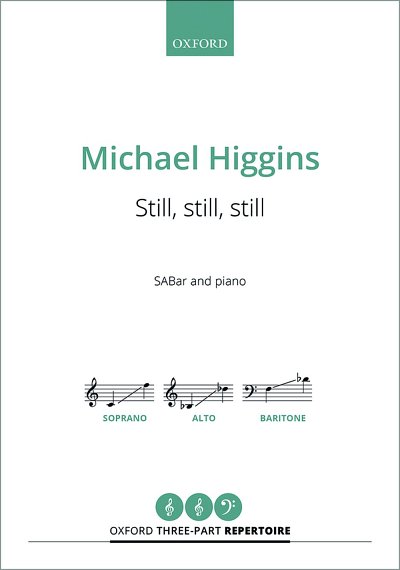 M. Higgins: Still, still, still