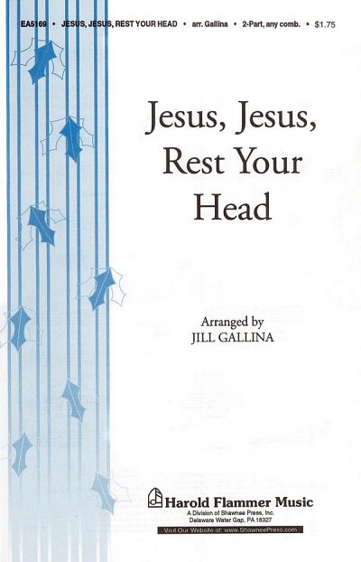 Jesus, Jesus Rest Your Head, Ch2Klav (Chpa)