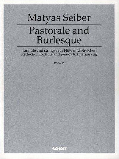 M. Seiber: Pastorale and Burlesque , FlStro (KASt)