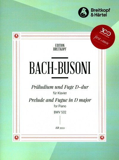 J.S. Bach: Praeludium Und Fuge D-Dur