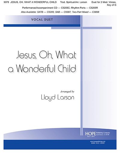 Jesus, Oh, What A Wonderful Child (KA)