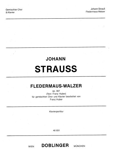 J. Strauss (Sohn): Fledermaus Walzer Op 367