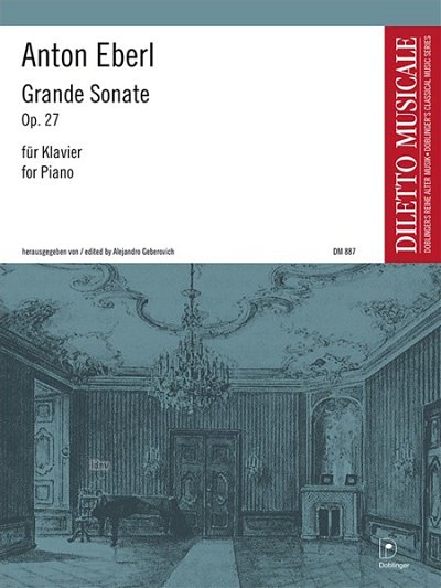 Eberl Anton: Grande Sonate G-Moll Op 27 Diletto Musicale